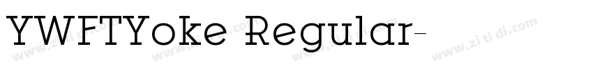YWFTYoke Regular字体转换